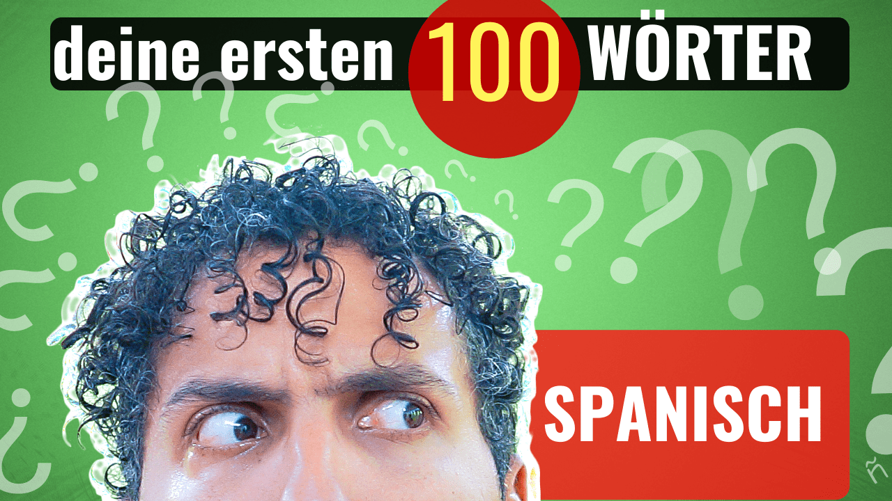 Dein Spanisch Grundwortschatz